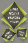 Letter from an Unknown Woman and Other Stories - Stefan Zweig