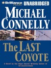 The Last Coyote - Michael Connelly, Dick Hill