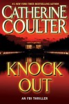 Knock Out (FBI Thriller, #13) - Catherine Coulter