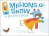 Millions of Snow - Lerryn Korda