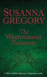 The Westminster Poisoner - Susanna Gregory