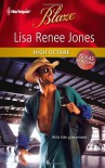 High Octane (Harlequin Blaze) - Lisa Renee Jones