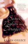 Seven Nights in Zaragoza - Karen Gillece