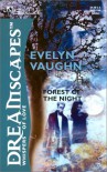 Forest of the Night - Evelyn Vaughn