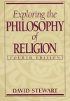 Exploring the Philosophy of Religion - David Stewart