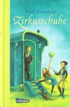 Zirkusschuhe - Noel Streatfeild, Irmela Brender