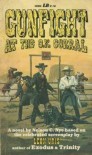 Gunfight at the O.K. Corral - Nelson C. Nye, Leon Uris