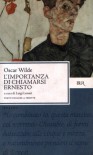 L'importanza di chiamarsi Ernesto - Oscar Wilde