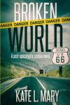 Broken World (Volume 1) - Kate L. Mary