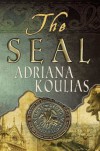 The Seal  - Adriana Koulias