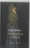 Achtendertig nachten - Janne IJmker