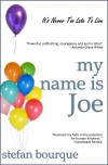 My Name is Joe - Stefan Bourque