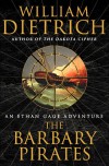 Barbary Pirates Intl, The - William Dietrich