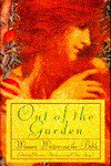 Out of the Garden: Women Writers on the Bible - Christina Büchmann, Celina Spiegel