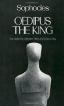 Oedipus the King - Sophocles, Stephen Berg, Diskin Clay