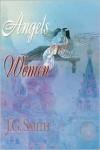 Angels and Women - J. G. Smith,  Foreword by Jim Rizoli