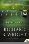 Adultery - Richard B. Wright