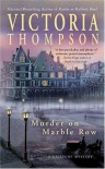 Murder on Marble Row - Victoria Thompson