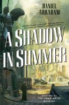 A Shadow in Summer (The Long Price Quartet) - Daniel Abraham