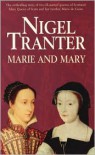 Marie and Mary - Nigel Tranter