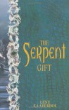 The Serpent Gift - Lene Kaaberbol