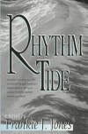 Rhythm Tide - Frankie J. Jones