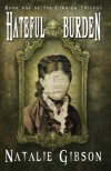 Hateful Burden (Carrier Trilogy) - Natalie Gibson