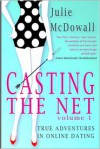 Casting The Net - Volume 1 - Julie McDowall