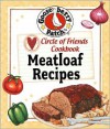 Circle of Friends Cookbook - 25 Meatloaf Recipes - Gooseberry Patch