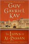 The Lions of Al-Rassan - Guy Gavriel Kay