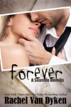 Forever (Seaside, #3.5) - Rachel Van Dyken