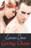 Giving Chase  - Lauren Dane