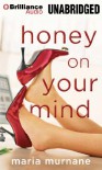 Honey on Your Mind (Waverly Bryson #3) - Maria Murnane