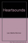 Heartsounds - Martha Weinman Lear