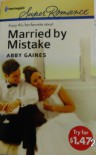 Married by Mistake - Abby Gaines