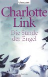 Die Sünde der Engel: Roman - Charlotte Link