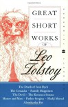 Great Short Works - Leo Tolstoy, John Bayley, Louise Maude, Aylmer Maude