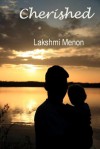 Cherished - Lakshmi Menon