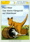 Das Kleine Känguru auf Abenteuer. - Paul Maar