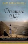 By Mary Doria Russell Dreamers of the Day: A Novel (Reprint) - Mary Doria Russell