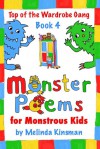 Monster Poems for Monstrous Kids (Top of the Wardrobe Gang, Book 4) - Melinda Kinsman