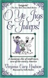 O Ye Jigs and Juleps! - Virginia Cary Hudson, Karla Kuskin