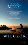 Wieczór - Susan Minot