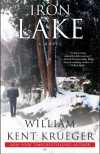 Iron Lake (Cork O'Connor, #1) - William Kent Krueger