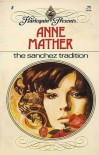 The Sanchez Tradition - Anne Mather