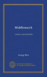 Middlemarch: a study in provincial life - George Eliot