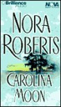 Carolina Moon (Audio) - Nora Roberts