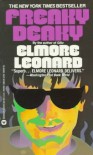 Freaky Deaky - Elmore Leonard