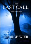 The Last Call - George Wier