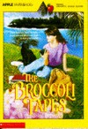 The Broccoli Tapes (An Apple Paperback) - Jan Slepian